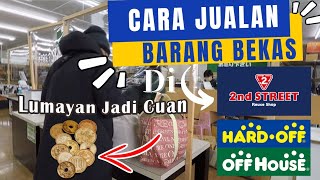 VLOG Jualan Barang Bekas di Secondstreet, House Off, Hard Off