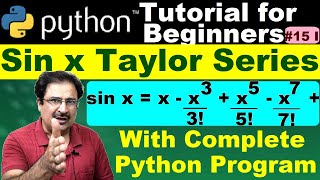 Python taylor series sin | Sin x Taylor Series in Python | sin x python code | Taylor series