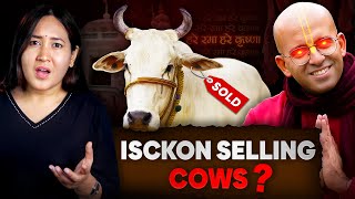 Is ISCKON Selling Cows To Butchers? | Reality Of Cows In India