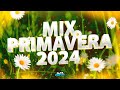 MIX PRIMAVERA 2024 🌸 MIX LO NUEVO REGGAETON - CACHENGUE - CUMBIA | ALTA PREVIA 🌸