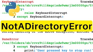 NotADirectoryError | Python | Tutorial