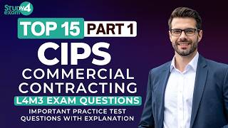 CIPS L4M3 Commercial Contracting Exam Important Practice Test Questions with Explanation