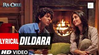 Lyrical Video: Dildara Song | ShahRukh Khan, Kareena Kapoor#bollywood