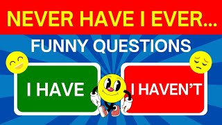 Never Have I Ever Challenge 😂 | Hilarious \u0026 Awkward Questions! #NeverHaveIEver #FunnyChallenge