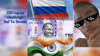 Rs.100 challenge Ind Vs Russia🫣