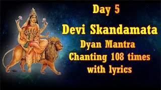 #Navratri Day 5 | Skandamata Jaap Mantra 108 Times | स्कंदमाता जाप मंत्र | Devi Mantra