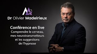 Conférence en live : Comprendre le cerveau, mes neurotransmetteurs et les suggestions de l'hypnose