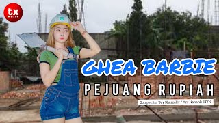 Ghea Barbie - Pejuang Rupiah
