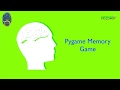 Python Games 7 - Pygame - Memory Game - Paul Mahon
