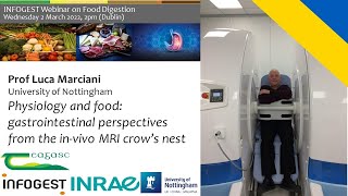 MRI imaging and Food Digestion; 14th International INFOGEST Webinar on Food Digestion