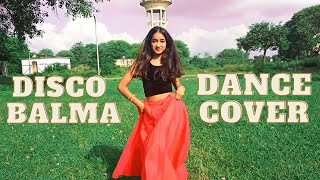 Disco Balma - Mouni Roy | Dance |Asees Kaur & Mellow D | Sachin - Jigar | IP Singh | Khushboo Kumari