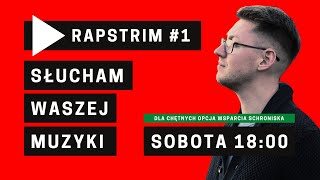 SPRAWDZAM WASZE NAGRANIA | RAPSTRIM #1