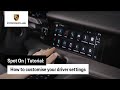 How to customise your driver settings in your Taycan | Tutorial | Spot On