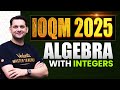 ALGEBRA WITH INTEGERS | IOQM 2025 | Maths Olympiad Exam Preparation | Abhay Sir | VOS