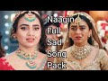 Naagin 6 All Sad Song Pack (All Versions)