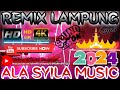 REMIX LAMPUNG ALA SYILA MUSIC TERBARU 2024 FULL BASS