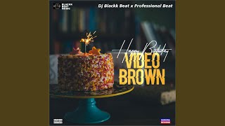 Happy Birthday Video Brown