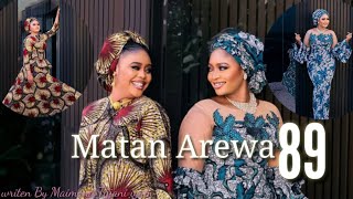 Matan Arewa Episode 89