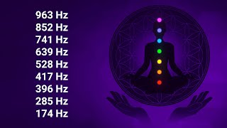 Complete Solfeggio Frequency Journey - Transform your Aura & Regenerate Cells