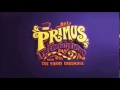 Primus and the Chocolate Factory with Fungi Ensemble (Full Album)
