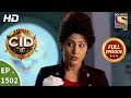CID - Ep 1502 - Full Episode - 4th March, 2018