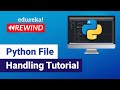 Python File Handling Tutorial | Learn File Operations | Python Training | Edureka | Python Rewind -6