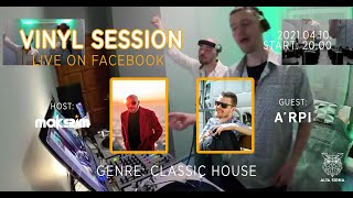 Vinyl Session 005 A'rpi b2b Makszim | Classic House |