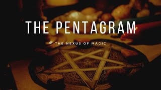 The Nexus of Magic: The Pentagram Symbolism and Meaning | Elune Blue