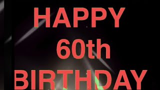 HAPPY 60th BIRTHDAY MESSAGES