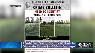 2 Vehicles Doing Donuts In Glendale's Brand Park Cause $4,000 In Damage