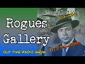 Rogue's Gallery👉 Episode 2 /Old Time Radio Detective Compilation/OTR Visual Podcast