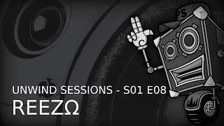 Unwind Sessions - S01 E08 - Mix by ReeZΩ (Acid Techno) (1/3)