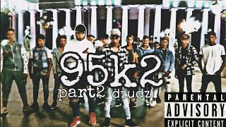 ROMANO RAP DZUDZI 95K2 PART2 (OFFICIAL VIDEO) 2022 #romanorap