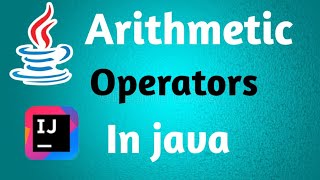 Arithmetic Operators In Java | Core Java Tutorial |