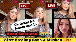 I Hate😡 Danish | Sana Live With Muskan Sharma today | Sana Islam Khan & Danish Alfaaz breakup