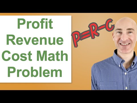 Profit, Revenue, and Cost Math Problem Profit, Revenue, and Cost Math Problem