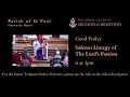 Good Friday, Solemn Liturgy of the Lord's Passion - 3pm, 29th March 2024, St Paul's, Haywards Heath.