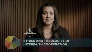 Interfaith Leadership: 6.4: Ethics and Theologies of Interfaith Cooperation Summary and Reflection