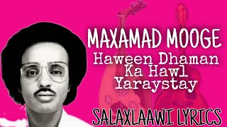 Maxamad Mooge liibaan  Haween dhamaan baan ka hawl yaraystay Hees Macaan