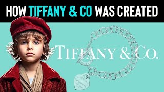 Tiffany & Co. - How This High End Brand Was Created from Scratch