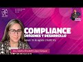 COMPLIANCE: orígenes y desarrollo | RARV | ¿Estamos listos? | Temporada 6