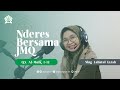 Q.S. Al-Mulk 1-12 | Ning Lailatul Izzah | Nderes Bersama JMQ 2023