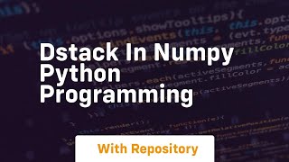 dstack in numpy python programming