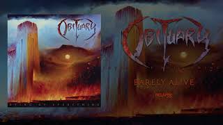 OBITUARY - Barely Alive (Official Audio)