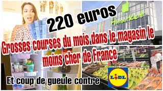 GROSSES COURSES DU MOIS DANS LE MAGASIN LE MOINS CHER DE FRANCE + COUP DE GUEULE CONTRE LIDL