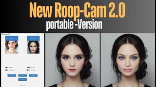 Roop-Cam 2.0: Lightning Fast Face Swap! Best Quality Video Calls without Enhancer | Portable Edition