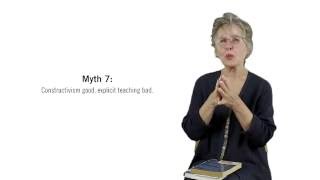 Myth 7: Constructivism good, explicit teaching bad