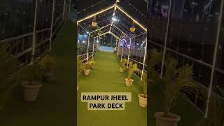 Rampur jheel deck resturant entrance #rampur