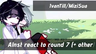 Alnst react to round 7(+other) [ALIEN STAGE💥]  [🇷🇺🇺🇸]  [IvanTill/MiziSua] [GL2]