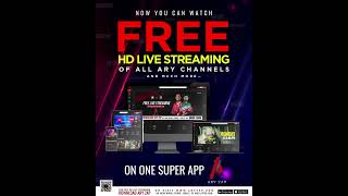 Now you can watch FREE HD LIVE STREAMING of all ARY channels and much more.